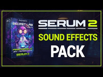 SECRET LAB v.1 – Serum 2 - Sound Effects